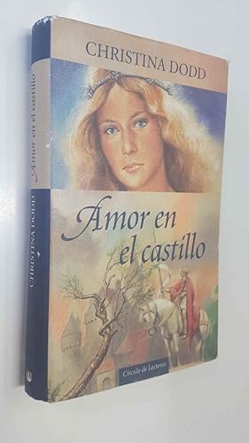 Bild des Verkufers fr Circulo de Lectores: Amor en el castillo - Christina Dodd zum Verkauf von El Boletin