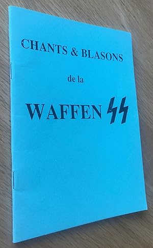 Chants & blasons de la Waffen SS