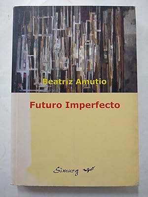 Imagen del vendedor de Futuro Imperfecto a la venta por Libros nicos