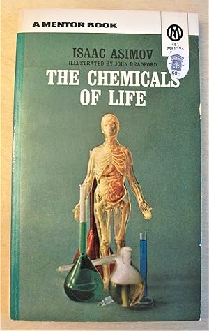 Immagine del venditore per The chemicals of life / illustrated by John Bradford venduto da RightWayUp Books