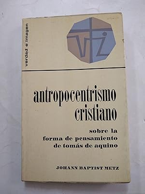 Imagen del vendedor de Antropocentrismo cristiano a la venta por Libros únicos
