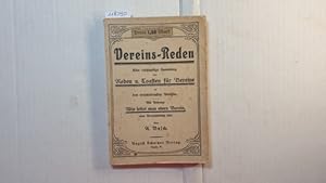 Bild des Verkufers fr Vereins-Reden - Eine reichhaltige Sammlung von Reden u. Toasten fr Vereine zu den verschiedensten Anlssen. Mit Anhang Wie leitet man einen Verein eine versammlung usw. zum Verkauf von Gebrauchtbcherlogistik  H.J. Lauterbach