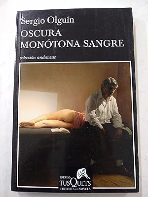 Seller image for Oscura monotona sangre for sale by Libros nicos