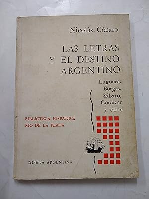 Seller image for Las letras y el destino argentino for sale by Libros nicos