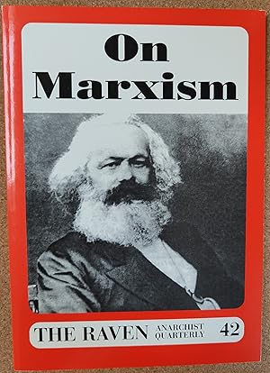 Immagine del venditore per The Raven "On Marxism" Anarchist Quarterly Summer 2001 number 42 venduto da Shore Books