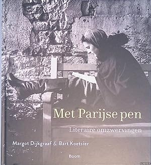 Seller image for Met Parijse pen: Literaire omzwervingen for sale by Klondyke