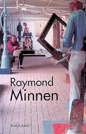 Image du vendeur pour Raymond Minnen: boek & beeld 2 mis en vente par Klondyke
