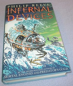 Seller image for Infernal Devices (Signed 1st Edition) for sale by Bramble Books