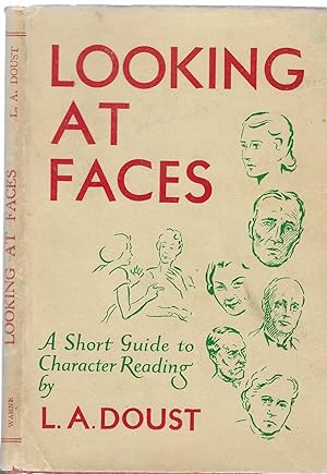 Imagen del vendedor de Looking at Faces: An Artist's Notes on Reading the Character. A Short Guide to Character Reading a la venta por BASEMENT BOOKS