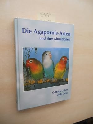 Die Agapornis-Arten und Ihre Mutationen.