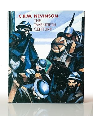Imagen del vendedor de C.R.W. Nevinson: The Twentieth Century a la venta por This Old Book, Inc