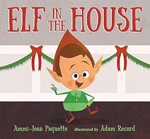 Imagen del vendedor de Elf in the House a la venta por Reliant Bookstore