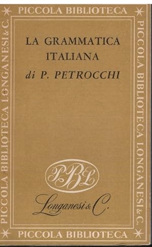 Seller image for La grammatica italiana for sale by Books di Andrea Mancini