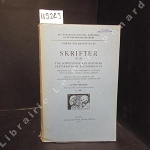 Seller image for Skrifter Nr. 97. The downtonian and devonian vertebrates of Spitsbergen. IX. Morphologic and systematic studies of the Spitsbergen cephalaspids. Results of Th. Vogt's expedition 1928 and the english-norwegian-swedish expedition 1939. Vol. A : Text. for sale by Librairie-Bouquinerie Le Pre Pnard