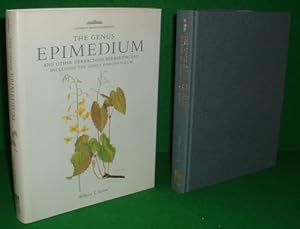 THE GENUS EPIMEDIUM AND OTHER HERBACEOUS BERBERIDACEAE INCLUDING THE GENUS PODOPHYLLUM