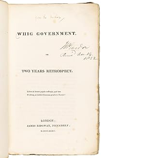 Bild des Verkufers fr Whig Government, or Two Years' Retrospect. zum Verkauf von Jarndyce, The 19th Century Booksellers