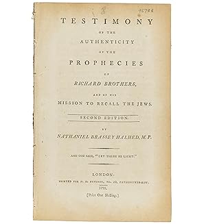 Testimony of the Authenticity of the Prophecies of Richard Brothers, and of his mission to recall...