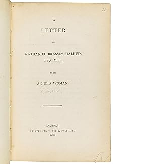 Image du vendeur pour A Letter to Nathaniel Brassey Halhed, esq. M.P. From an Old Woman. mis en vente par Jarndyce, The 19th Century Booksellers