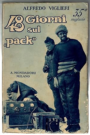 Image du vendeur pour 48 Giorni sul Pack mis en vente par Il Salvalibro s.n.c. di Moscati Giovanni