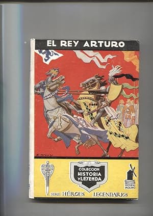Imagen del vendedor de Historia y Leyenda numero 03: Heroes Legendarios: El Rey Arturo a la venta por El Boletin