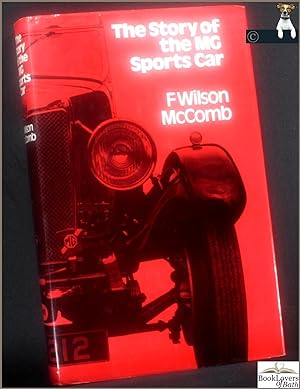 Bild des Verkufers fr The Story of the M.G. Sports Car zum Verkauf von BookLovers of Bath
