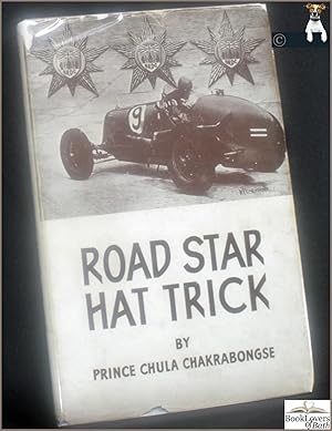 Bild des Verkufers fr Road Star Hat Trick: Being an Account of Two Seasons of B. Bira the Racing Motorist in 1937 and 1938 zum Verkauf von BookLovers of Bath