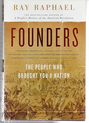 Founders: The People Who Brought You a Nation (The New Press)