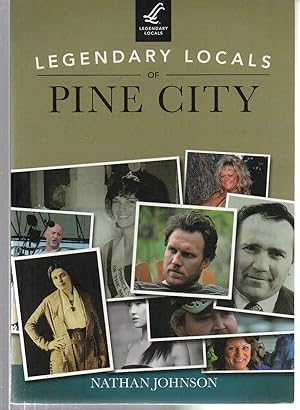 Bild des Verkufers fr Legendary Locals of Pine City zum Verkauf von EdmondDantes Bookseller