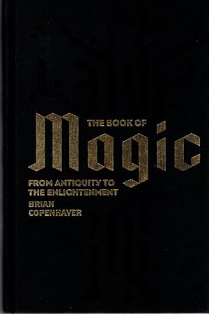 Immagine del venditore per THE BOOK OF MAGIC: From Antiquity to the Enlightenment venduto da By The Way Books