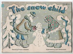 Imagen del vendedor de The Snow Child a la venta por The Children's Bookshop