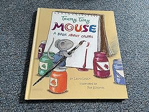 Seller image for Teeny, Tiny Mouse: A Book About Colors for sale by Betty Mittendorf /Tiffany Power BKSLINEN