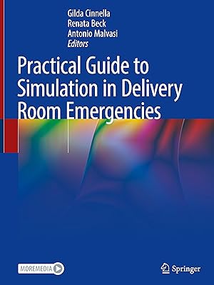 Seller image for Practical Guide to Simulation in Delivery Room Emergencies for sale by moluna