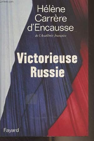 Seller image for Victorieuse Russie for sale by Le-Livre