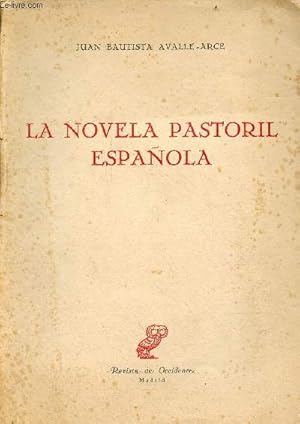 Bild des Verkufers fr La novela pastoril espanola. zum Verkauf von Le-Livre