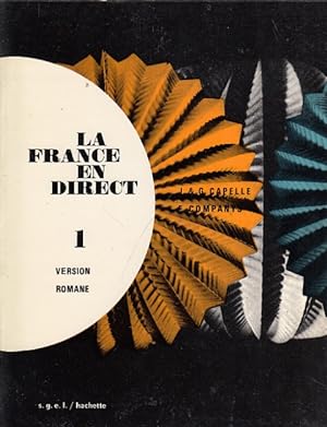 Image du vendeur pour LA FRANCE EN DIRECT 1. VERSION ROMANE mis en vente par Librera Vobiscum