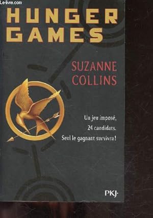 Bild des Verkufers fr Hunger games - un jeu impos, 24 candidats, seul le gagnat survivra ! zum Verkauf von Le-Livre