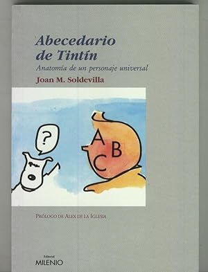 Imagen del vendedor de Joan M. Soldevilla: Abecedario de Tintin a la venta por El Boletin