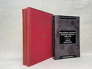 The Rabbinic Traditions about the Pharisees Before 70 (3 vols)