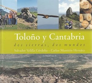Imagen del vendedor de TOLOO Y CANTABRIA, DOS SIERRAS, DOS MUNDOS a la venta por Librera Vobiscum
