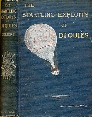 Seller image for Startling Exploits of Dr. J. B. Quies for sale by Bookshelf of Maine