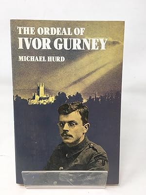 Seller image for The Ordeal of Ivor Gurney (Oxford Paperbacks) for sale by Cambridge Recycled Books