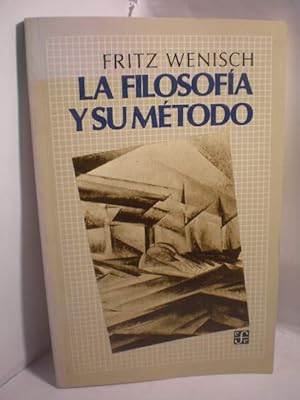 Bild des Verkufers fr La filosofa y su mtodo zum Verkauf von Librera Antonio Azorn