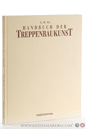 Image du vendeur pour Handbuch der Treppenbaukunst. [ Nachdruck der Originalausgabe von 1890 / Reprint of 1890 edition ]. mis en vente par Emile Kerssemakers ILAB