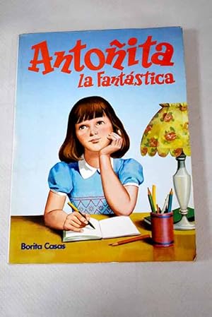 Imagen del vendedor de Antoita la Fantstica, tiene mucho que contarnos a la venta por Alcan Libros