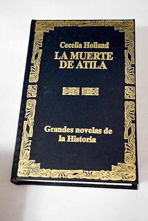 Imagen del vendedor de La muerte de Atila a la venta por Alcan Libros