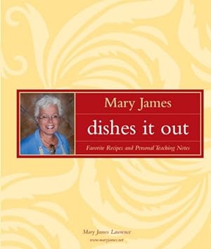 Image du vendeur pour Mary James Dishes it Out mis en vente par Reliant Bookstore