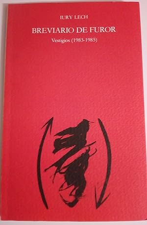 Imagen del vendedor de Breviario de furor: Vestigios (1983-1985) a la venta por Libros Nakens