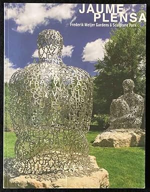 Seller image for Jaume Plensa: Frederick Meijer Gardens and Sculpture Park, October 8, 2008 - January 4, 2009 for sale by Bookworks