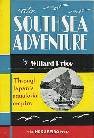 The South Sea Adventure, Through Japan's equatorial empire, flyer