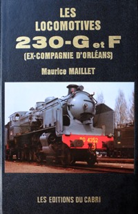 Seller image for Les Locomotives 230-G et F (ex-Compagnie D'Orleans) for sale by Martin Bott Bookdealers Ltd